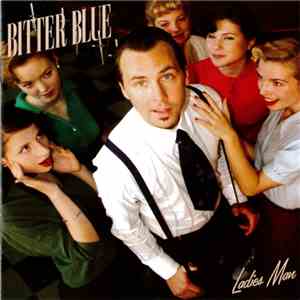Bitter Blue  - Ladies Man