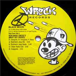 Black Moon - How Many Emcee's (Must Get Dissed) / Act Like U Want It