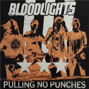 Bloodlights - Pulling No Punches