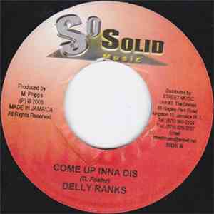 Chico , Arsenal  / Delly Ranks - Bring Yu Ting / Come Up Inna Dis