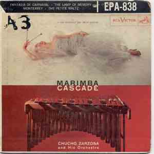 Chucho Zarzosa And His Orchestra - Marimba Cascade