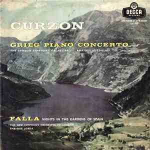 Curzon, Grieg, The London Symphony Orchestra, Anatole Fistoulari, Falla, The New Symphony Orchestra Of London, Enrique Jorda - Piano Concerto / Nights In The Gardens Of Spain