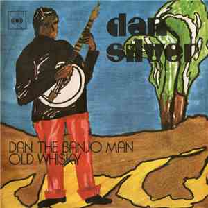 Dan Silver  - Dan The Banjo Man