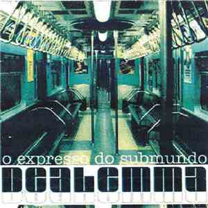 Dealemma - Expresso do Submundo