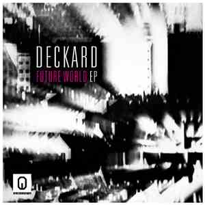 Deckard  - Future World EP