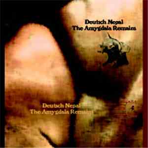 Deutsch Nepal - The Amygdala Remains