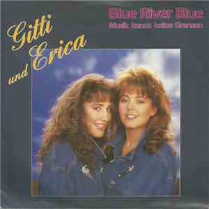 Gitti Und Erica - Blue River Blue