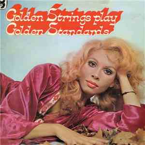 Golden Strings - Golden Strings Play Golden Standards