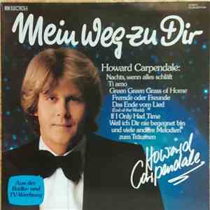 Howard Carpendale - Mein Weg Zu Dir