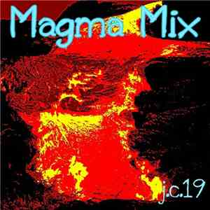 j.c.19 - Magma Mix