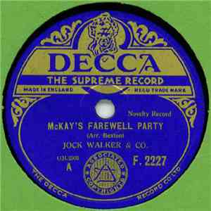 Jock Walker & Co. / The Scottish Chieftans - McKay's Farewell Party / Bonnie Prince Charlie