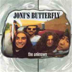 Joni's Butterfly - The Unknown
