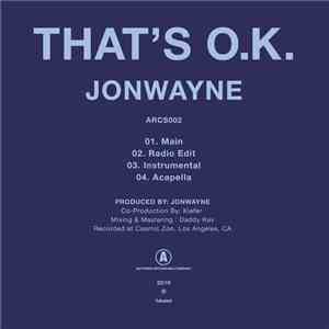 Jonwayne - That's O.K.