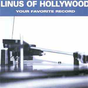 Linus Of Hollywood - Your Favorite Record