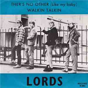 Lords  - There's No Other (Like My Baby) / Walkin Talkin