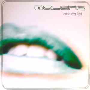 Malone - Read My Lips