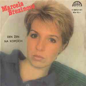 Marcela Březinová - Den Žen / Na Kopcích