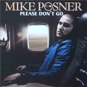 Mike Posner  - Please Don't Go
