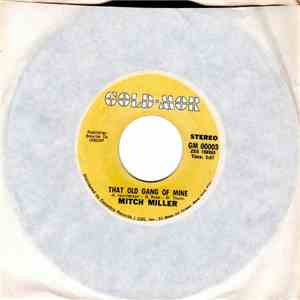 Mitch Miller - That Old Gang Of Mine / You Are My Sunshine
