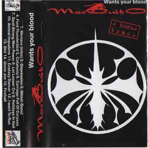 Mosquito  - Wants Your Blood