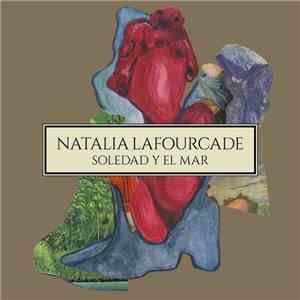 Natalia Lafourcade - Soledad y El Mar
