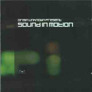 Origin Unknown - Sound In Motion