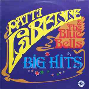 Patti LaBelle And The Bluebells - Big Hits