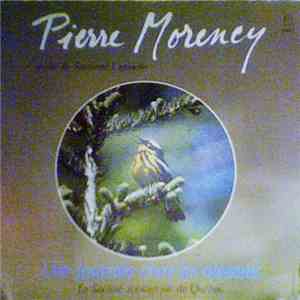 Pierre Morency - Une Journée Chez Les Oiseaux