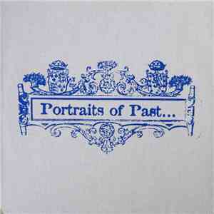 Portraits Of Past - Portraits Of Past