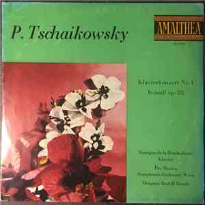 Pyotr Ilyich Tchaikovsky, Monique de la Bruchollerie, Pro Musica Symphonie-Orchester, Wien, Rudolf Moralt - Klavierkonzert Nr. 1 B-Moll Op. 23