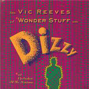 Señor Vic Reeves Y El Wonder Stuff - Dizzy