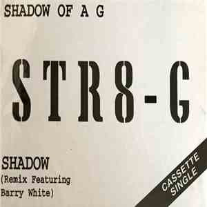 Str8-G - Shadow