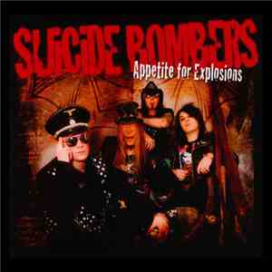 Suicide Bombers  - Appetite For Explosions