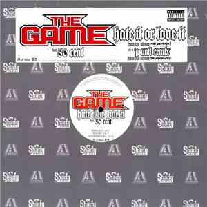 The Game  / 50 Cent - Hate It Or Love It