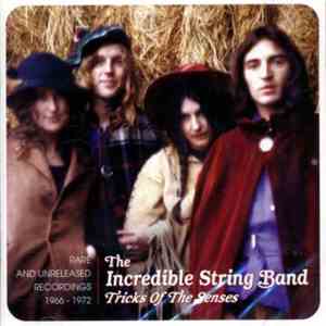 The Incredible String Band - Tricks Of The Senses - Rare And Unreleased Recordings 1966 - 1972