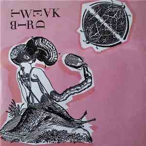 Tweak Bird - bigbonesnakebite