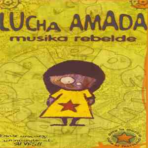 Various - Musika Rebelde: Lucha Amada