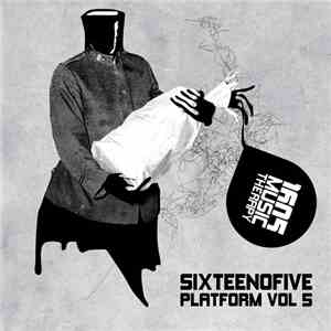 Various - Sixteenofive Platform Vol 5