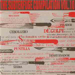 Various - The Subterfuge Compilation Vol.10