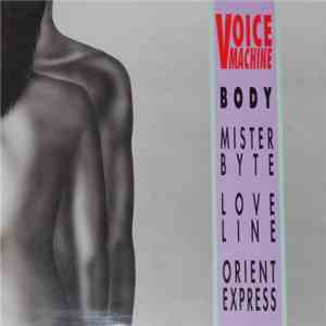 Voice Machine - Body