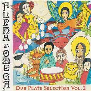 Alpha & Omega - Dub Plate Selection Vol. 2