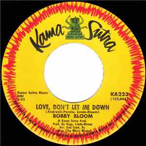 Bobby Bloom - Love, Don't Let Me Down / Where Is The Woman