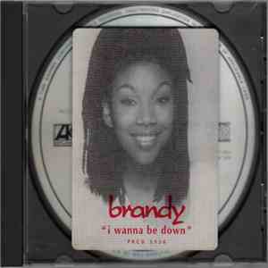 Brandy  - I Wanna Be Down
