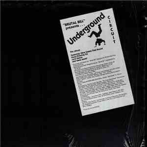 Brutal Bill Presents: Underground Circuit - The Album