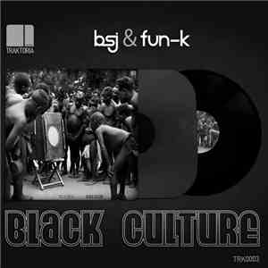 BSJ & Fun-k - Black Culture