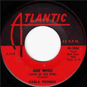 Carla Thomas - Gee Whiz (Look At His Eyes) / For You