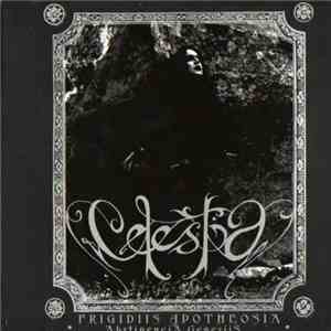 Celestia - Frigidiis Apotheosia : Abstinencia Genesiis