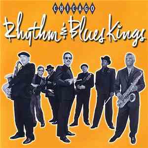 Chicago Rhythm & Blues Kings - Chicago Rhythm & Blues Kings