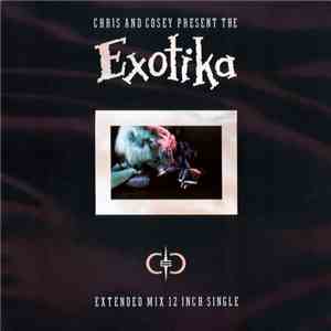 Chris And Cosey - Exotika (Extended Mix 12 Inch Single)