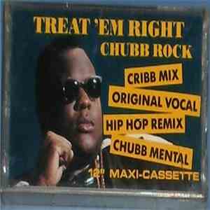 Chubb Rock - Treat 'Em Right